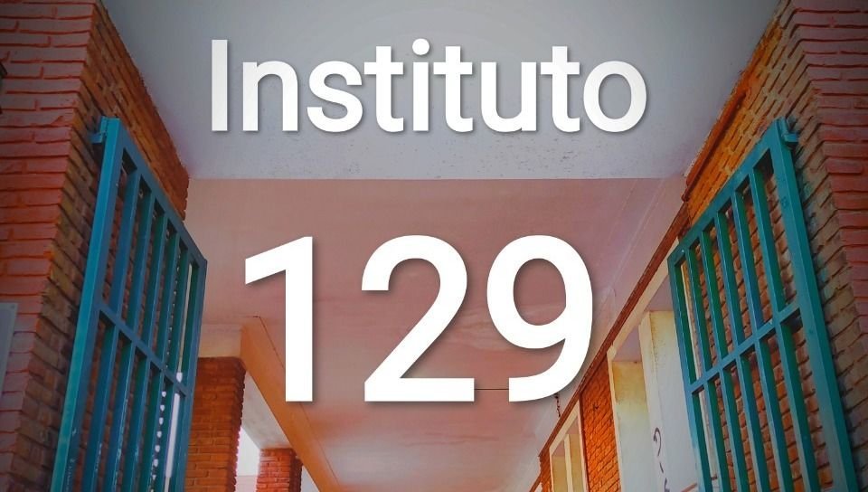 50 años del Instituto 129: un referente en la educación local, regional y provincial