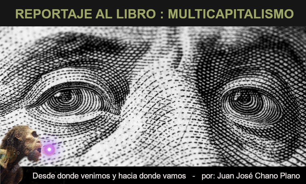 Reportaje al libro: Multicapitalismo, de Juan Costa