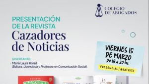 Se presentará la revista "Cazadores de Noticias" en el Colegio de Abogados de Junín